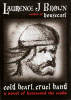 The cover of 'Cold Heart, Cruel Hand' shows an artist's impression of Hereward the Wake.